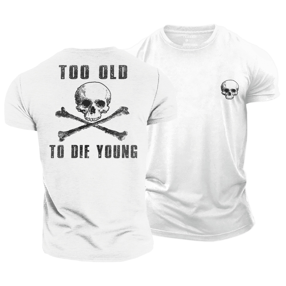 Too Old T-Shirt - Norday SE
