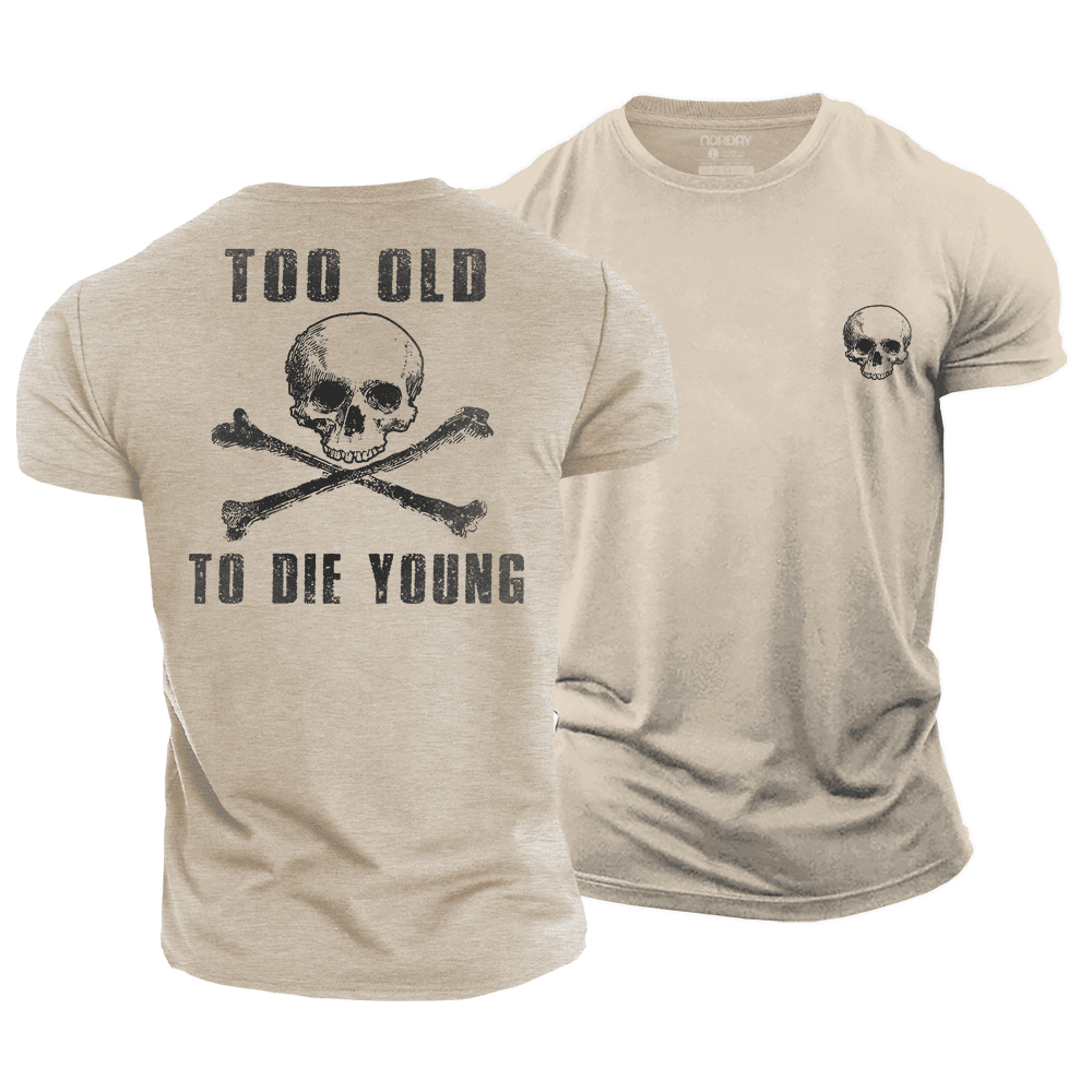 Too Old T-Shirt - Norday SE