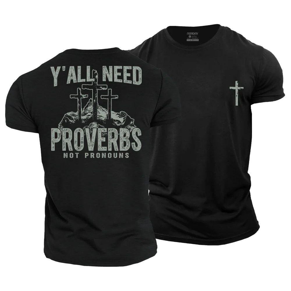 Y'all Need Proverbs T-Shirt - Norday SE