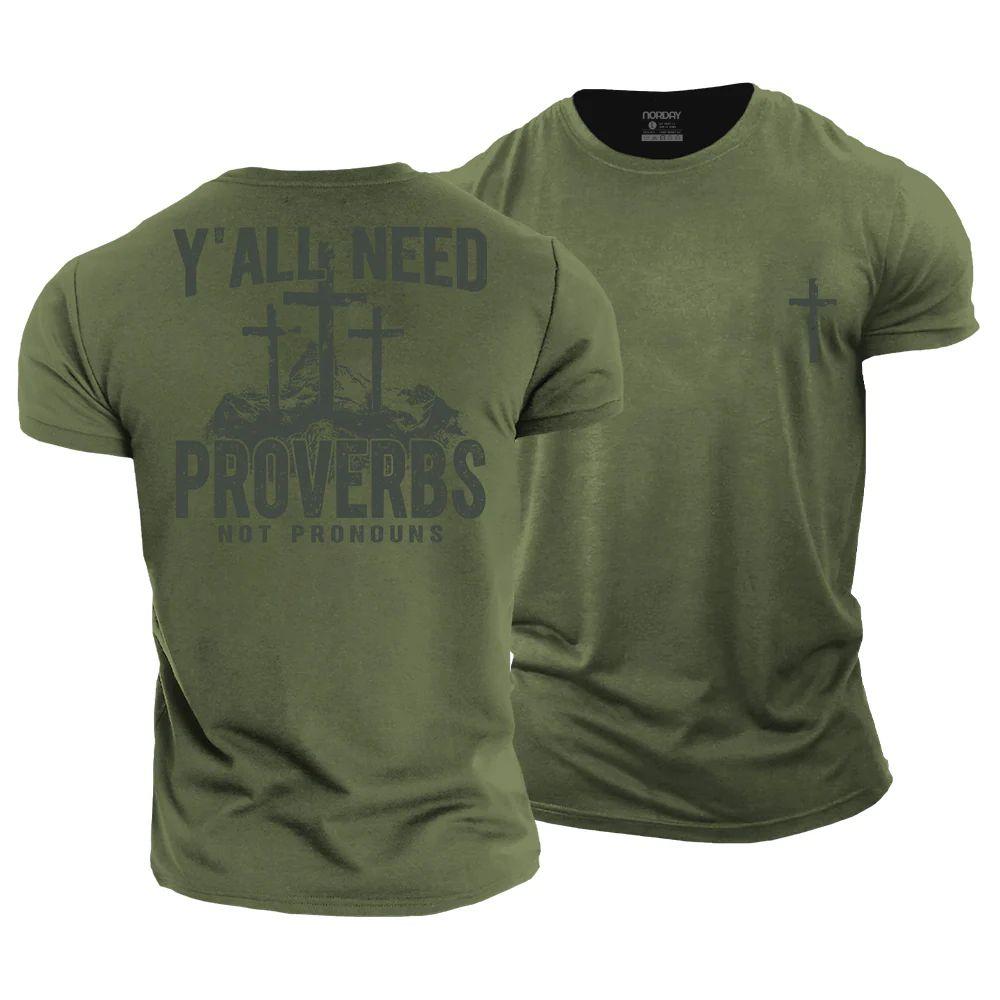 Y'all Need Proverbs T-Shirt - Norday SE
