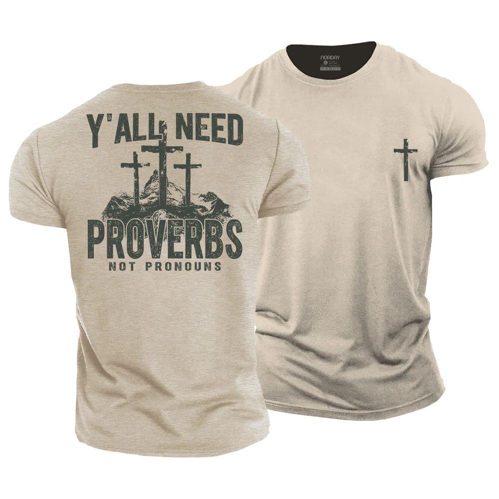 Y'all Need Proverbs T-Shirt - Norday SE