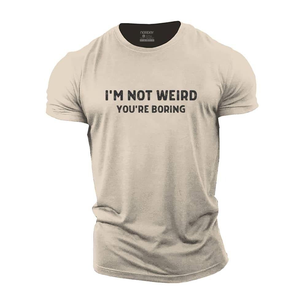 You Are Boring T-Shirt - Norday SE
