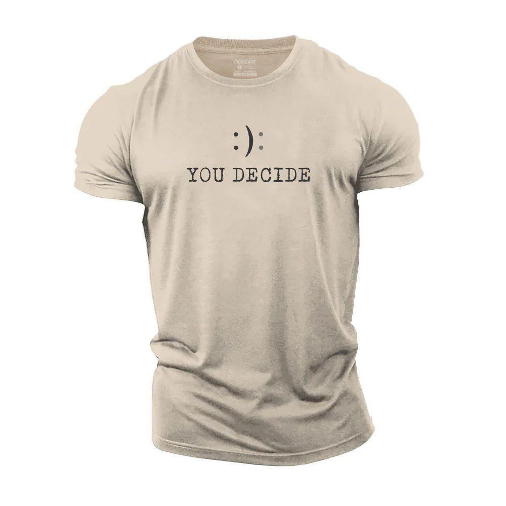 You Decide T-Shirt - Norday SE